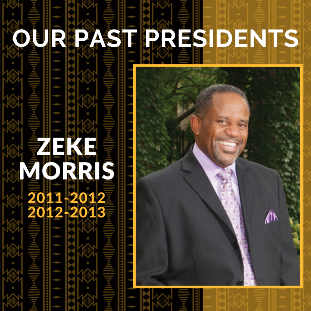 Past President Zeke Morris: 2011-2012 & 2012-2013
